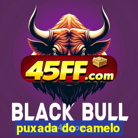 puxada do camelo